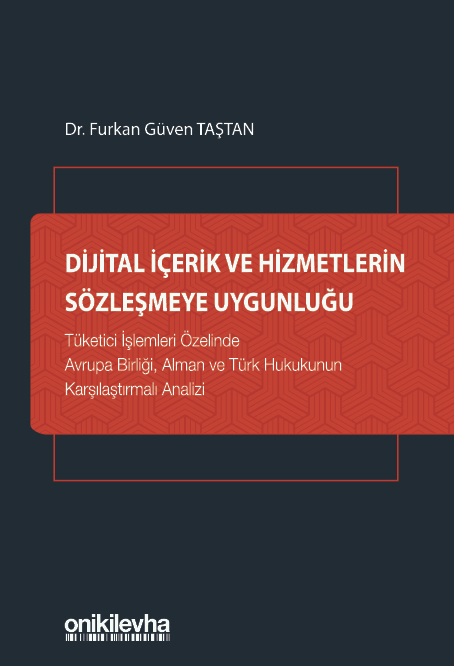 Kitap Kapağı  Dijital İçerik ve Hizmetlerin Sözleşmeye Uygunluğu