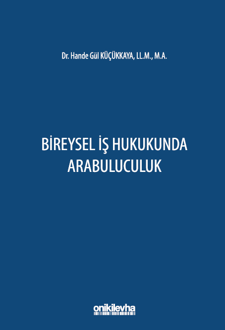 Kitap Kapağı  Bireysel İş Hukukunda Arabuluculuk