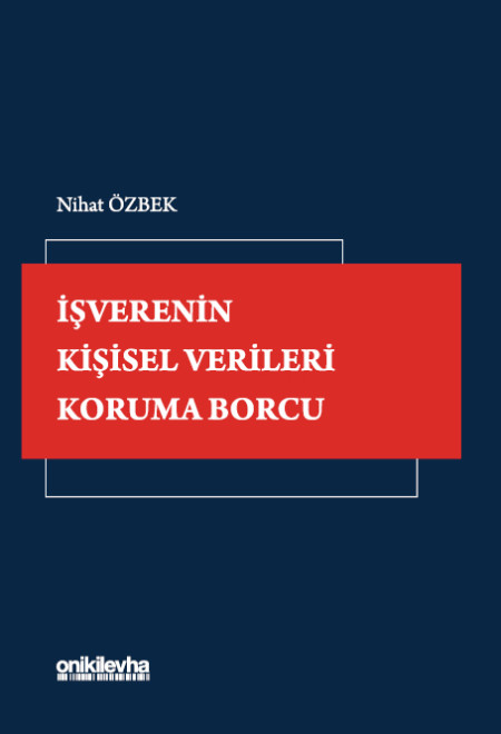Kitap Kapağı  İşverenin Kişisel Verileri Koruma Borcu