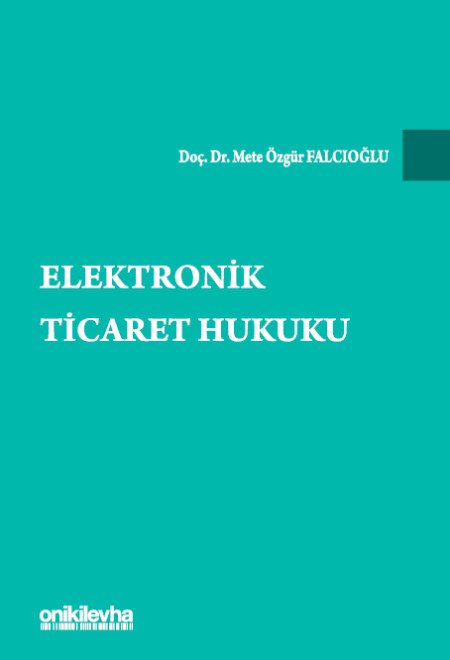 Kitap Kapağı  Elektronik Ticaret Hukuku