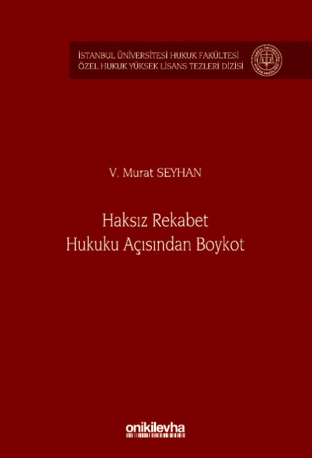 Kitap Kapağı  Haksız Rekabet Hukuku Açısından Boykot