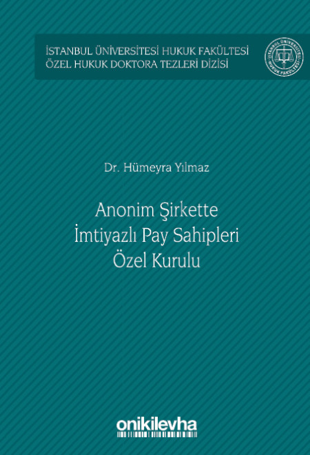 Kitap Kapağı  Anonim Şirkette İmtiyazlı Pay Sahipleri Özel Kurulu