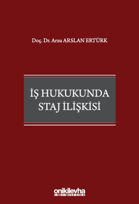 Kitap Kapağı  İş Hukukunda Staj İlişkisi