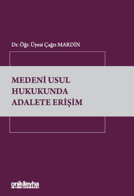 Kitap Kapağı  Medeni Usul Hukukunda Adalete Erişim