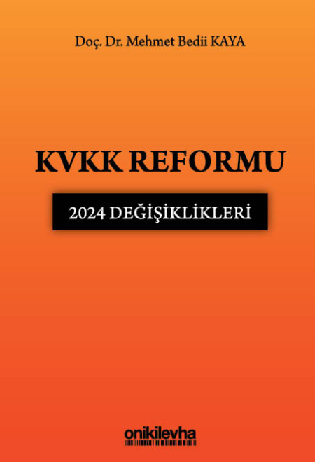 Kitap Kapağı  KVKK Reformu: 2024 Değişiklikleri