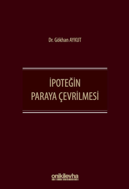 Kitap Kapağı  İpoteğin Paraya Çevrilmesi